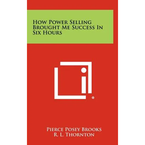 How Power Selling Brought Me Success In Six Hours