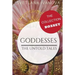 Goddesses: The Untold Tales: The Collection