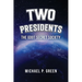 Two Presidents: The GDOT Secret Society