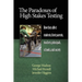 The Paradoxes of High Stakes Testing: How They Affect Students, Their Parents, Teachers, Principals, Schools, and Society (PB)