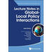 Lecture Notes in Global-Local Policy Interactions