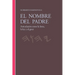 El Nombre del Padre: Articulación entre la letra, la ley y el goce