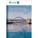 Bridges and Sustainability: Best Practice for Design, Maintenance and Replacement