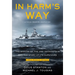 In Harm's Way (Young Readers Edition): The Sinking of the USS Indianapolis and the Story of Its Survivors