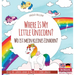 Where Is My Little Unicorn? - Wo ist mein kleines Einhorn?: Bilingual children's picture book in English-German