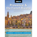 Moon Provence & the French Riviera: Best Beaches, Local Food & Wine, Hillside Villages