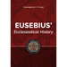 Eusebius' Ecclesiastical History: Complete and Unabridged