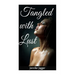 Tangled with Lust