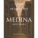 Echoes of an Urban Past: Medina, Saudi Arabia