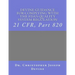 Devine Guidance for Complying with the FDA'S Quality System Regulation: 21 CFR, Part 820