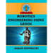Robotics Engineering Using LEGOs