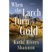 When the Larch Turn Gold