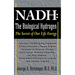 NADH: The Biological Hydrogen: The Secret of Our Life Energy