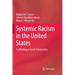 Systemic Racism in the United States: Scaffolding as Social Construction
