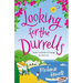 Looking for the Durrells: A Heartwarming, Feel-Good and Uplifting Novel Bringing the Durrells Back to Life