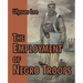 The Employment of Negro Troops