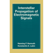 Interstellar Propagation of Electromagnetic Signals