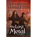 The Lost Metal: A Mistborn Novel