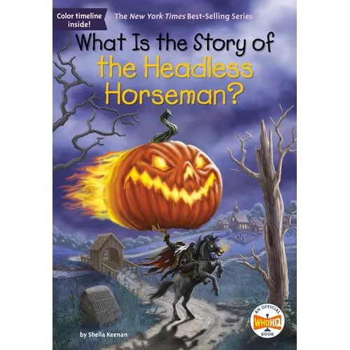What Is the Story of the Headless Horseman?