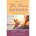 Psalm 23 The Great Shepherd: 7 Promises For Everyday Life Today