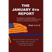 The January 6th Report (Part 2 of 2): Final Report of the Select Committee to Investigate the January 6th Attack on the United States Capitol