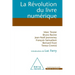 The Digital Book Revolution / La Révolution du livre numérique