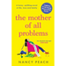 The Mother of All Problems