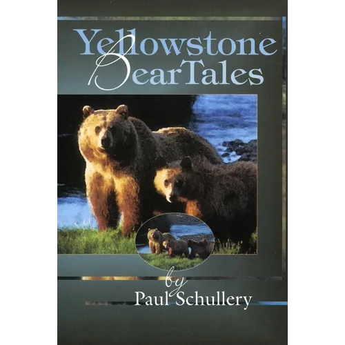 Yellowstone Bear Tales - Paperback