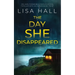 THE DAY SHE DISAPPEARED an unputdownable psychological thriller with an astonishing twist