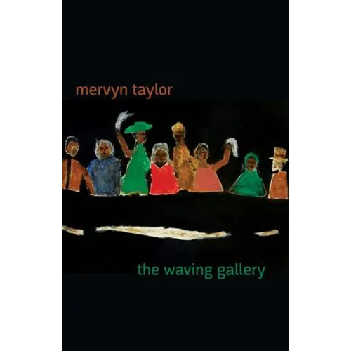 The Waving Gallery