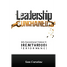 Leadership Unchained: Defy Conventional Wisdom for Breakthrough Performance