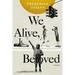 We Alive, Beloved: Poems