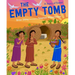 The Empty Tomb: A Story of Easter