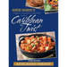 Anne Marie's Family Favorite Recipes with a Caribbean Twist 3rd edition