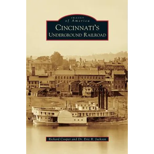 Cincinnati's Underground Railroad