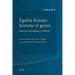 Egalite Femme-Homme Et Genre: Approches Theologiques Et Bibliques