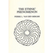 The Ethnic Phenomenon