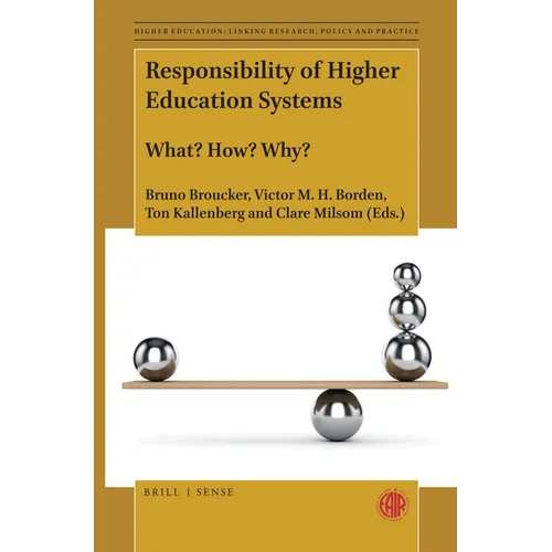 Responsibility of Higher Education Systems: What? How? Why?
