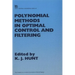 Polynomial Methods in Optimal Control and Filtering