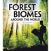 Forest Biomes Around the World