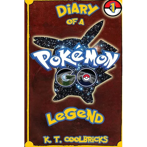 Diary of a Pokemon Go Legend: 1