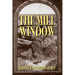 The Mill Window