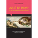 ¿Qué es Dios? ¿Y qué somos nosotros?