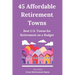 45 Affordable Retirement Towns: Best U.S. Towns for Retirement on a Budget