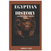 Egyptian history: Understanding ancient Egypt