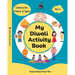 My Diwali Activity Book: Colouring, Story, Craft, Recipes and many more - Lord Rama