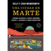 Una Ciudad En Marte. Â¿podemos Colonizar El Espacio, Deberã-Amos Hacerlo Y... Realmente Lo Hemos Pensado Bien? / A City on Mars