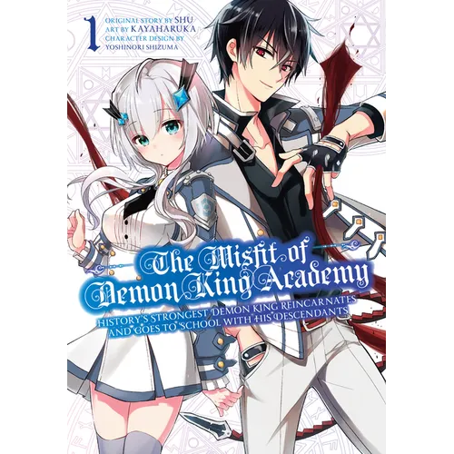 The Misfit of Demon King Academy 01: History's Strongest Demon King Reincarnates and Goes to School with His Descendants