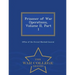 Prisoner of War Operations, Volume II, Part 1 - War College Series