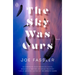 The Sky Was Ours